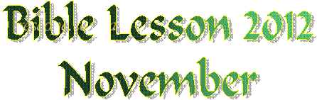 Bible Lesson 2011
November