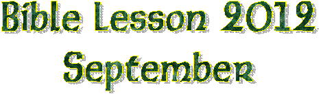 Bible Lesson 2011
September
