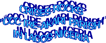 CRISES ROCKS
"CCC IRE-AKARI PARISH"
IN LAGOS NIGERIA